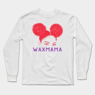 wax mama Long Sleeve T-Shirt